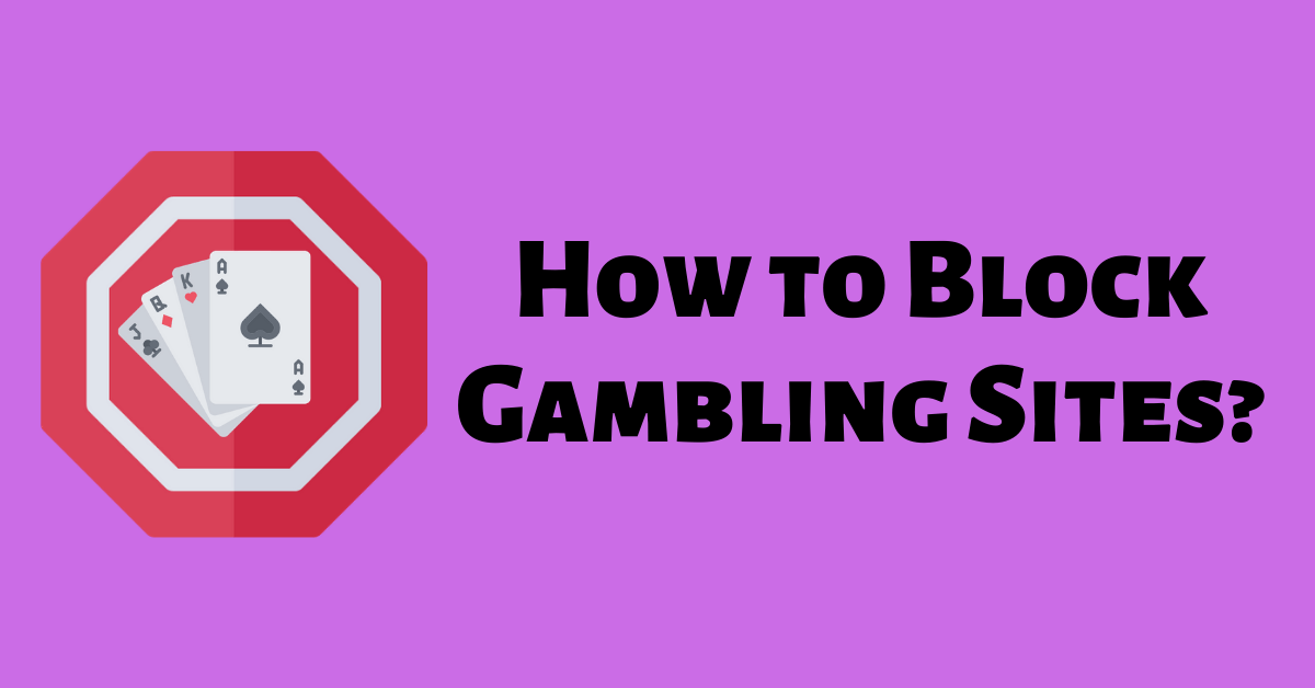 how to block gambling sites