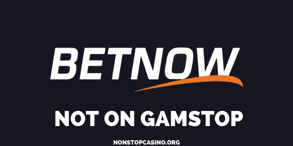 BetNow Casino not on Gamstop