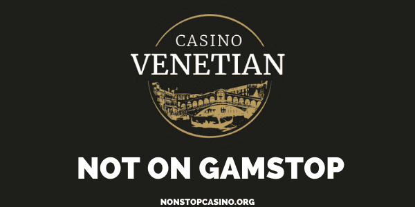 Casino Venetian Not on Gamstop