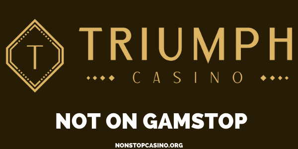 Triumph Casino not on Gamstop