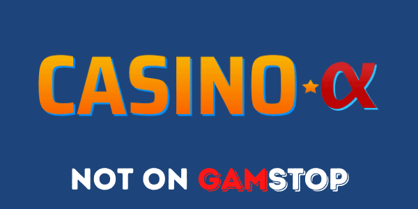 Casino Alpha not on GamStop