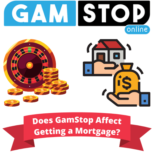 Does GamStop Affect Getting a Mortgage