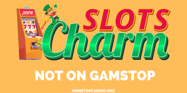 Slots Charm Casino not on GamStop