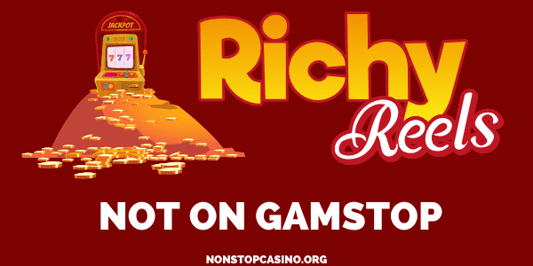 Richy Reels Casino not on GamStop