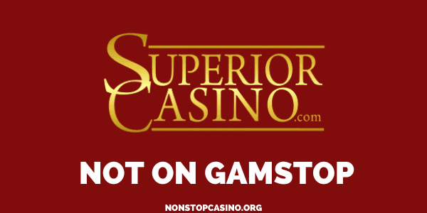 Superior Casino Not on GamStop