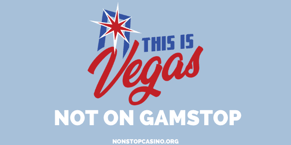 This is Vegas Casino Not on GamStop