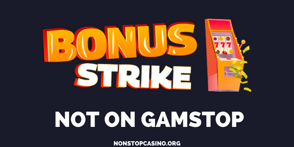 Bonus Strike Casino not on GamStop