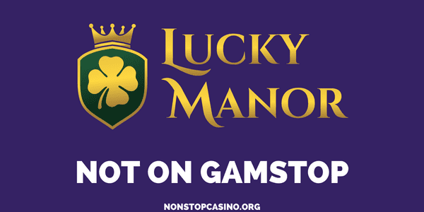 Lucky Manor Casino Not on GamStop
