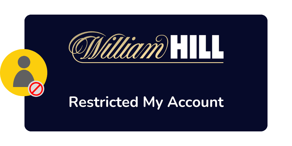William Hill Casino Restricted My Account