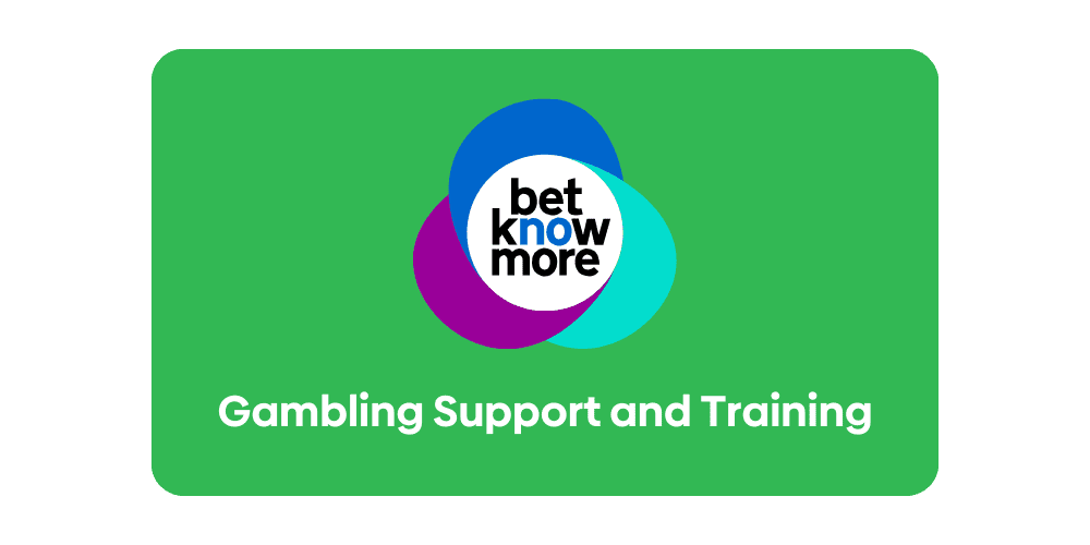 BetKnowMore Gambling Support and Training