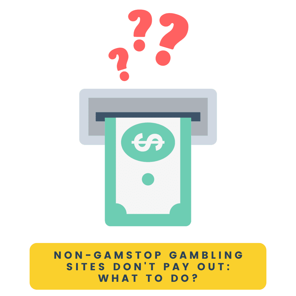 Non GamStop Gambling Sites Don't Pay Out: What to Do?