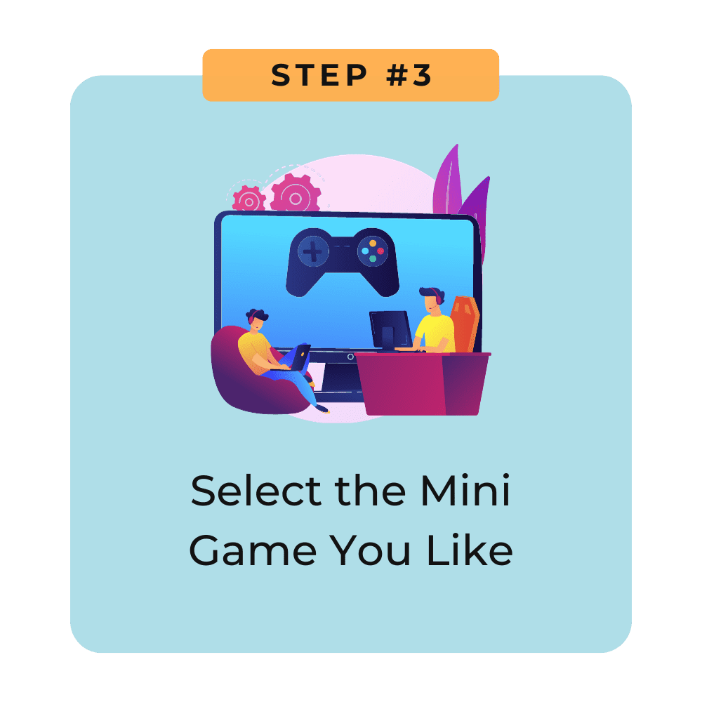 Step 3 Select the Mini Game You Like