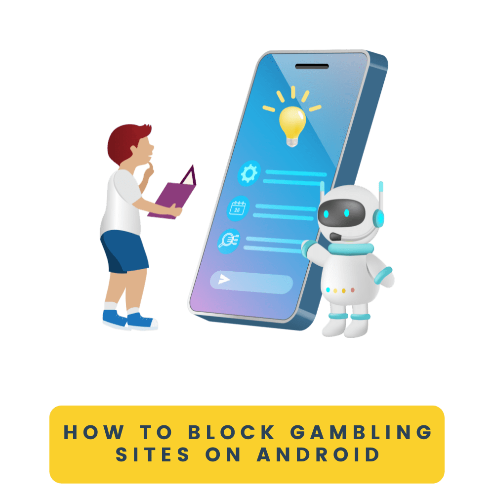 How to Block Gambling Sites on Android