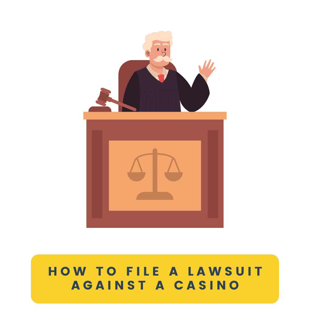 How to File a Lawsuit Against a Casino