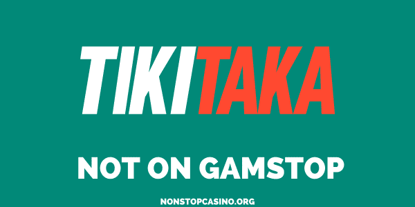 Tikitaka Casino Not on GamStop